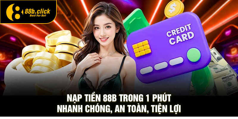 Nạp tiền 88B